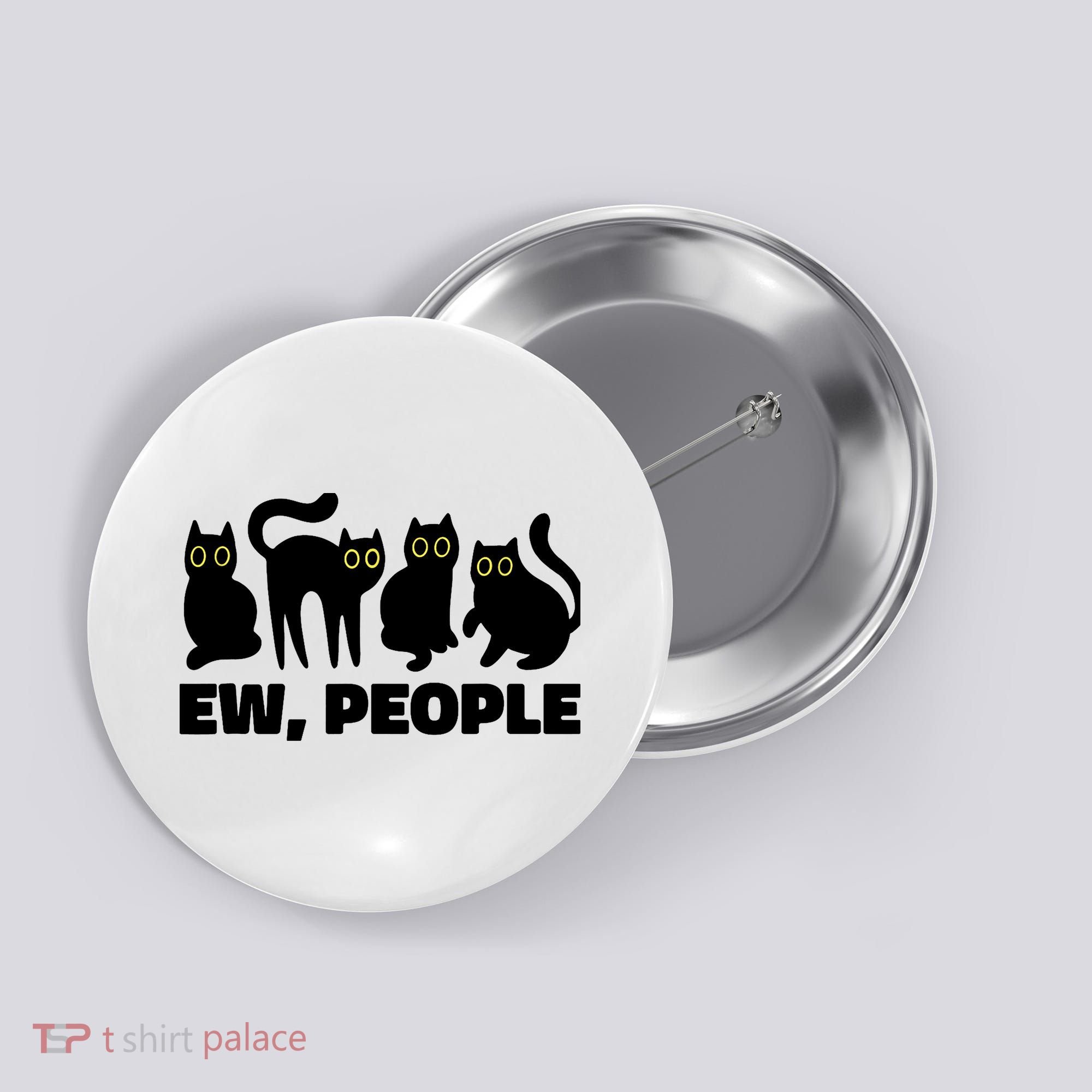 Ew People, Ew People Cat, Ewww Introvert Gifts Button