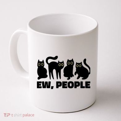 Ew People, Ew People Cat, Ewww Introvert Gifts Coffee Mug