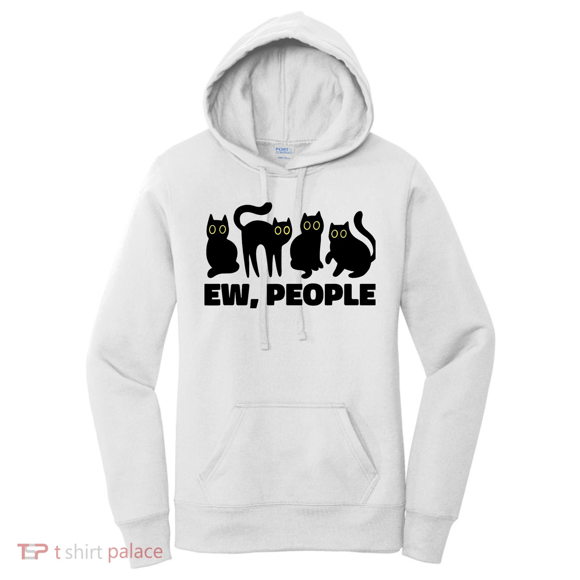 Ew People, Ew People Cat, Ewww Introvert Gifts Women's Hoodie