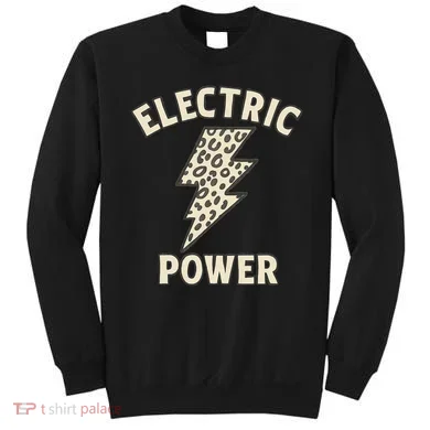 Electric Power Sweatshirt