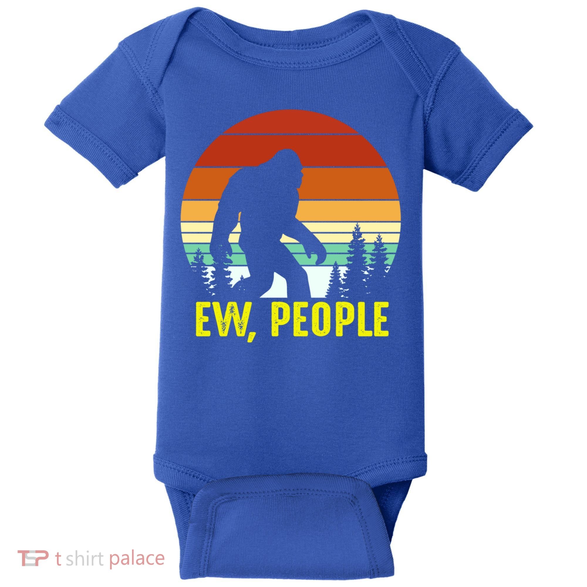 Ew People, Funny Bigfoot Introvert Antisocial Nature Hiking Baby Bodysuit