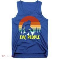 Ew People, Funny Bigfoot Introvert Antisocial Nature Hiking Tank Top thumb 0