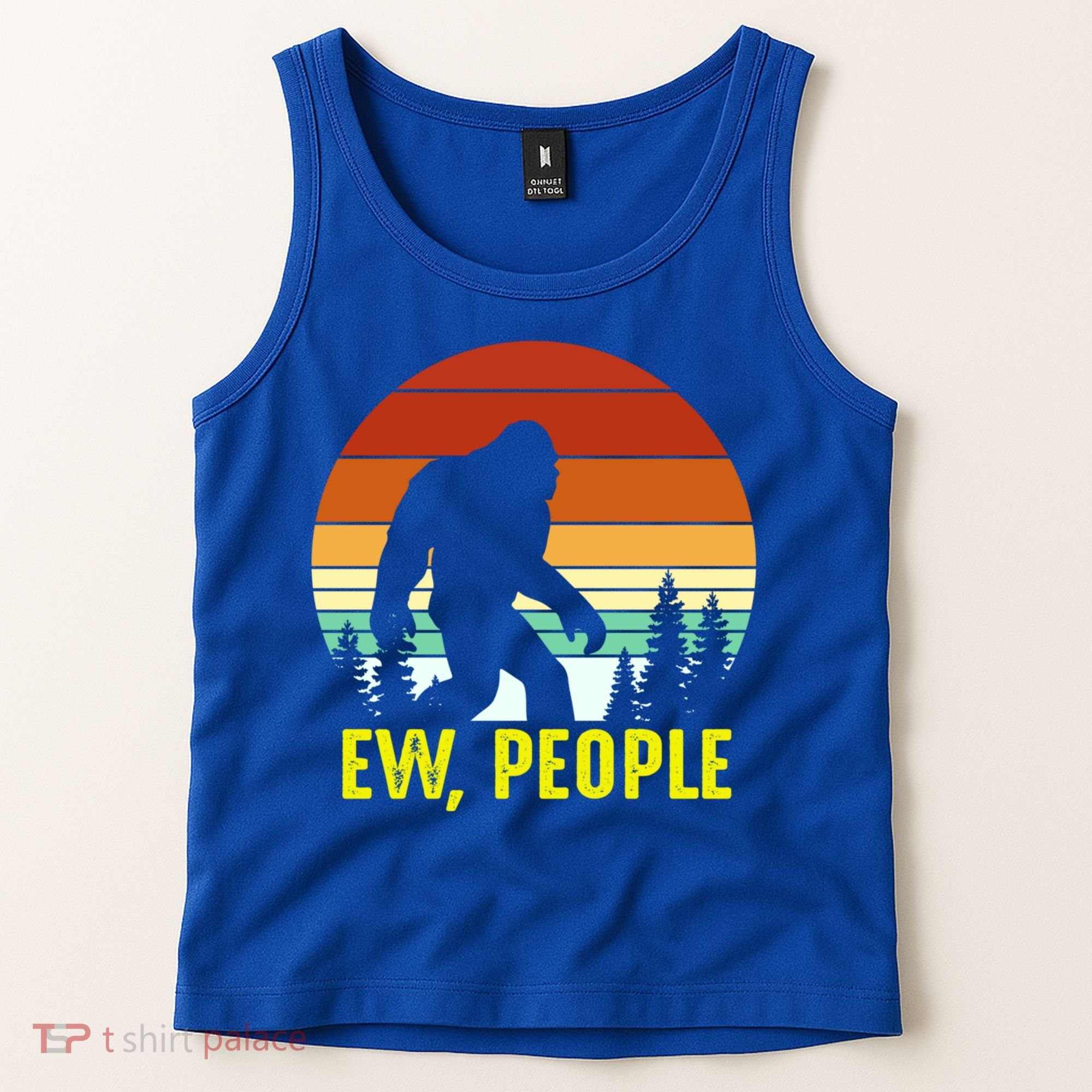 Ew People, Funny Bigfoot Introvert Antisocial Nature Hiking Tank Top