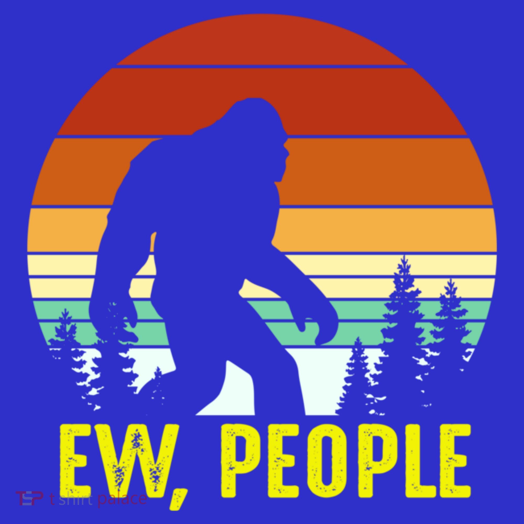 Ew People, Funny Bigfoot Introvert Antisocial Nature Hiking Kids Sweatshirt