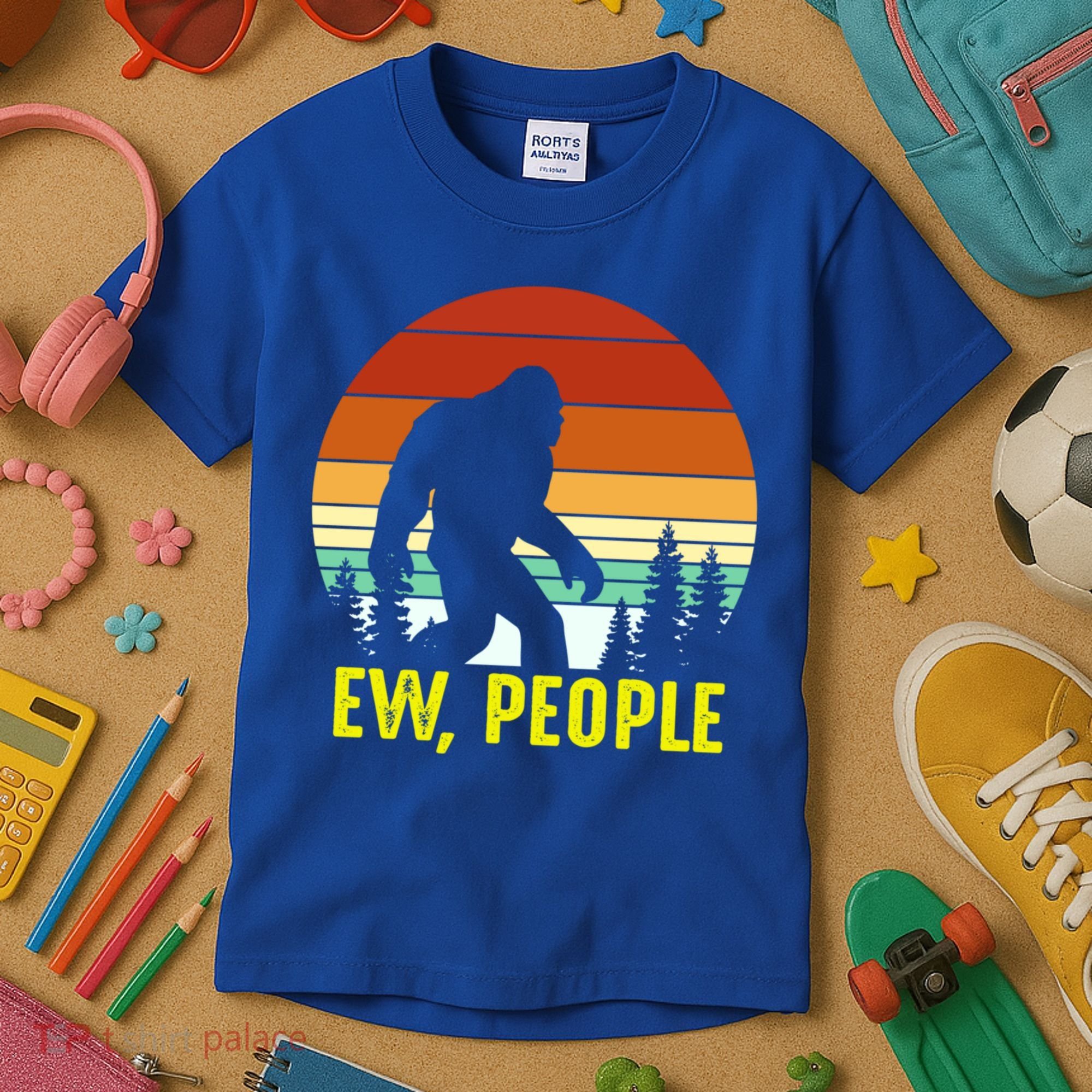 Ew People, Funny Bigfoot Introvert Antisocial Nature Hiking Kids T-Shirt