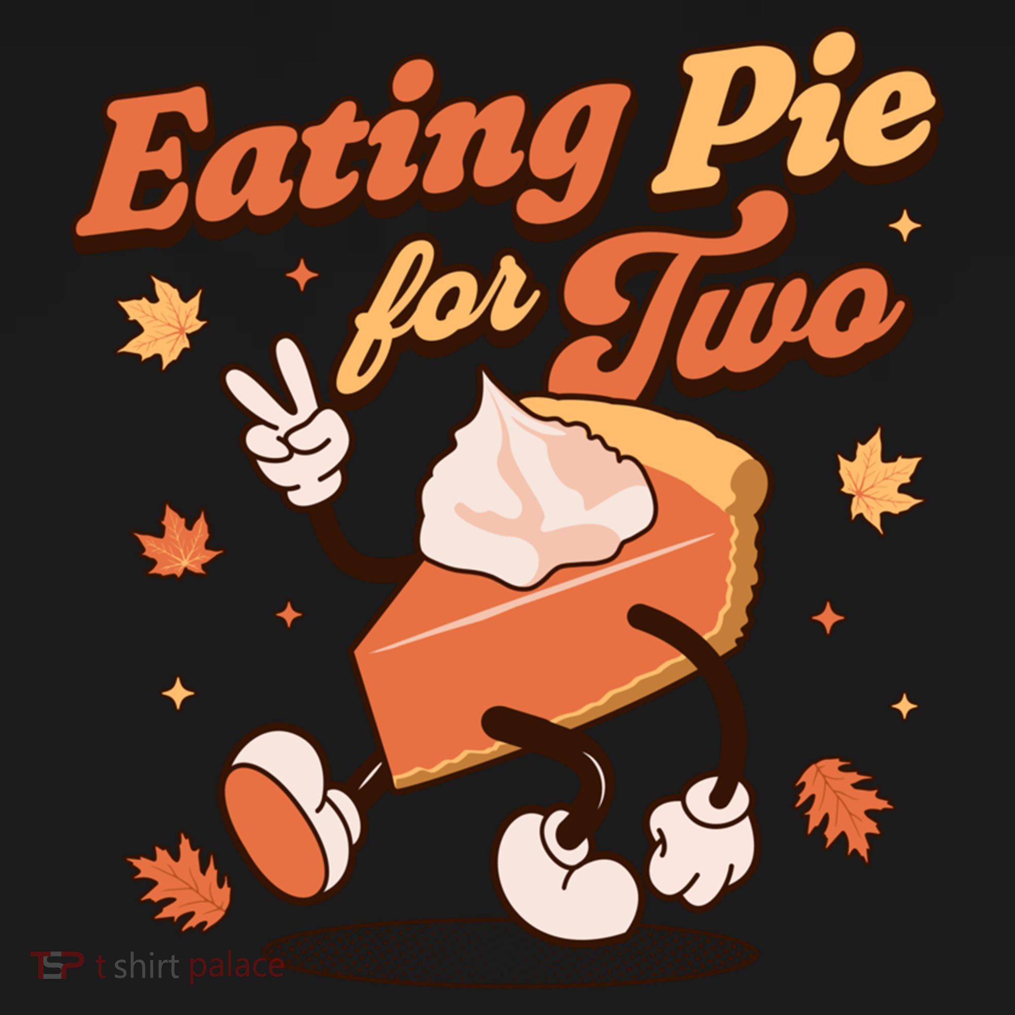 Eating Pie For Two Thanksgiving Pregnancy Announcet Funny Gift Women's Hoodie