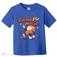 Eating Pie For Two Thanksgiving Pregnancy Announcet Funny Gift Toddler T-Shirt thumb 0