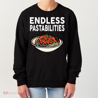 Endless Pastabilities Funny Pasta Spaghetti Women's Sweatshirt