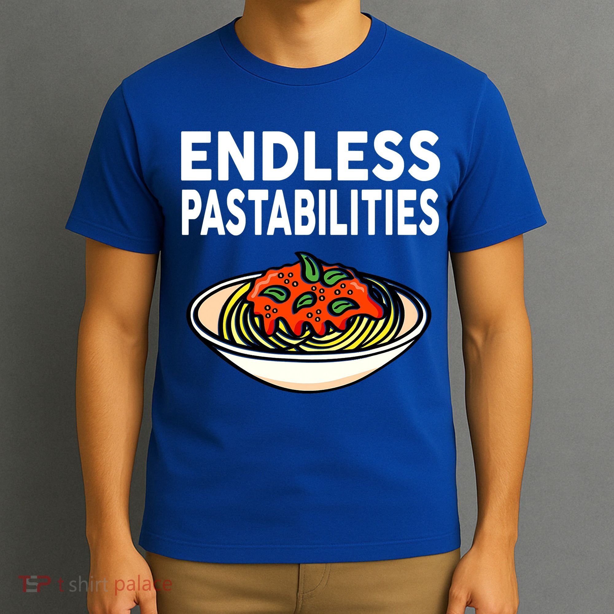 Endless Pastabilities Funny Pasta Spaghetti T-Shirt