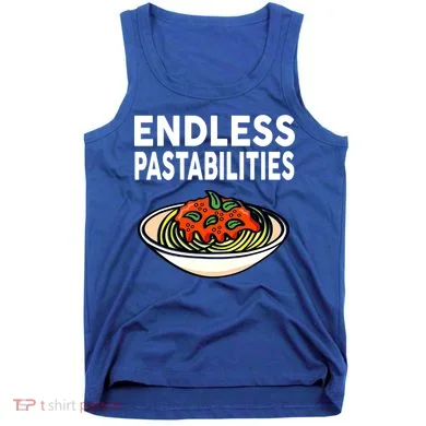 Endless Pastabilities Funny Pasta Spaghetti Tank Top