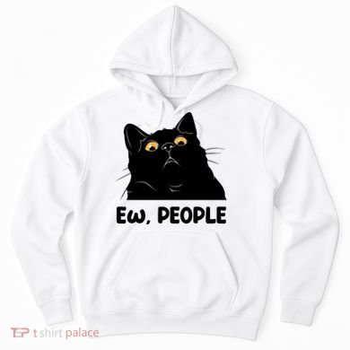 Ew People Funny Black Cat Lover Fun Cat Saying Hoodie