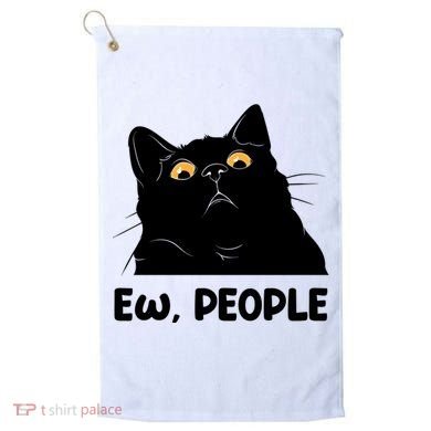 Ew People Funny Black Cat Lover Fun Cat Saying Golf Towel
