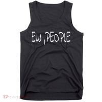 Ew People Funny Gift Tank Top thumb 0