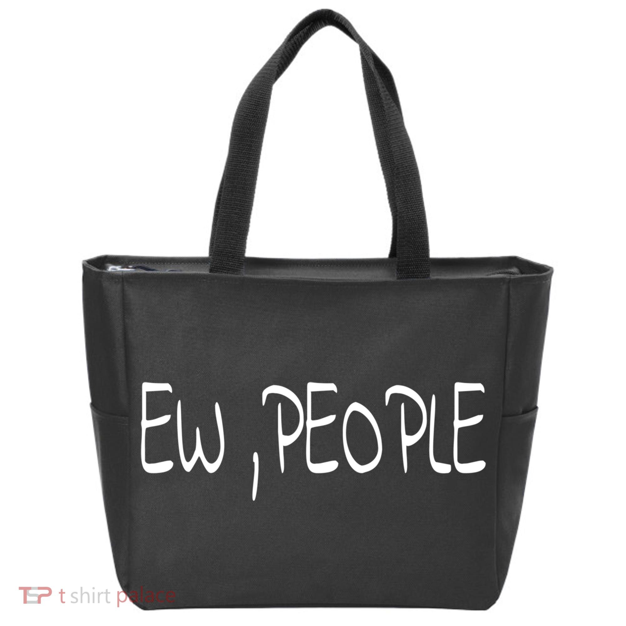 Ew People Funny Gift Tote Bag