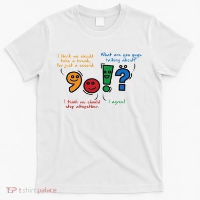 English Punctuation Funny T-Shirt
