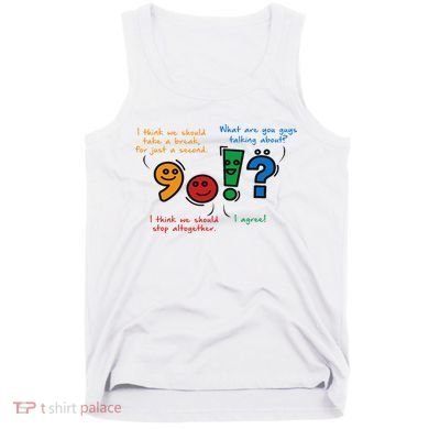 English Punctuation Funny Tank Top
