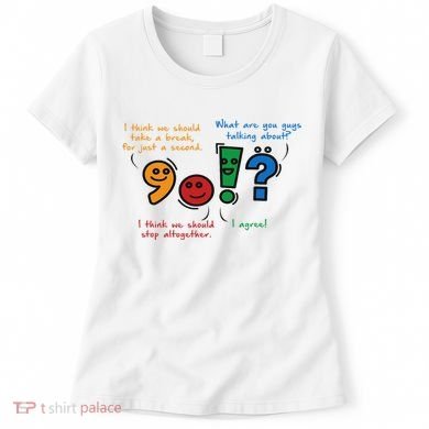 English Punctuation Funny Women's T-Shirt