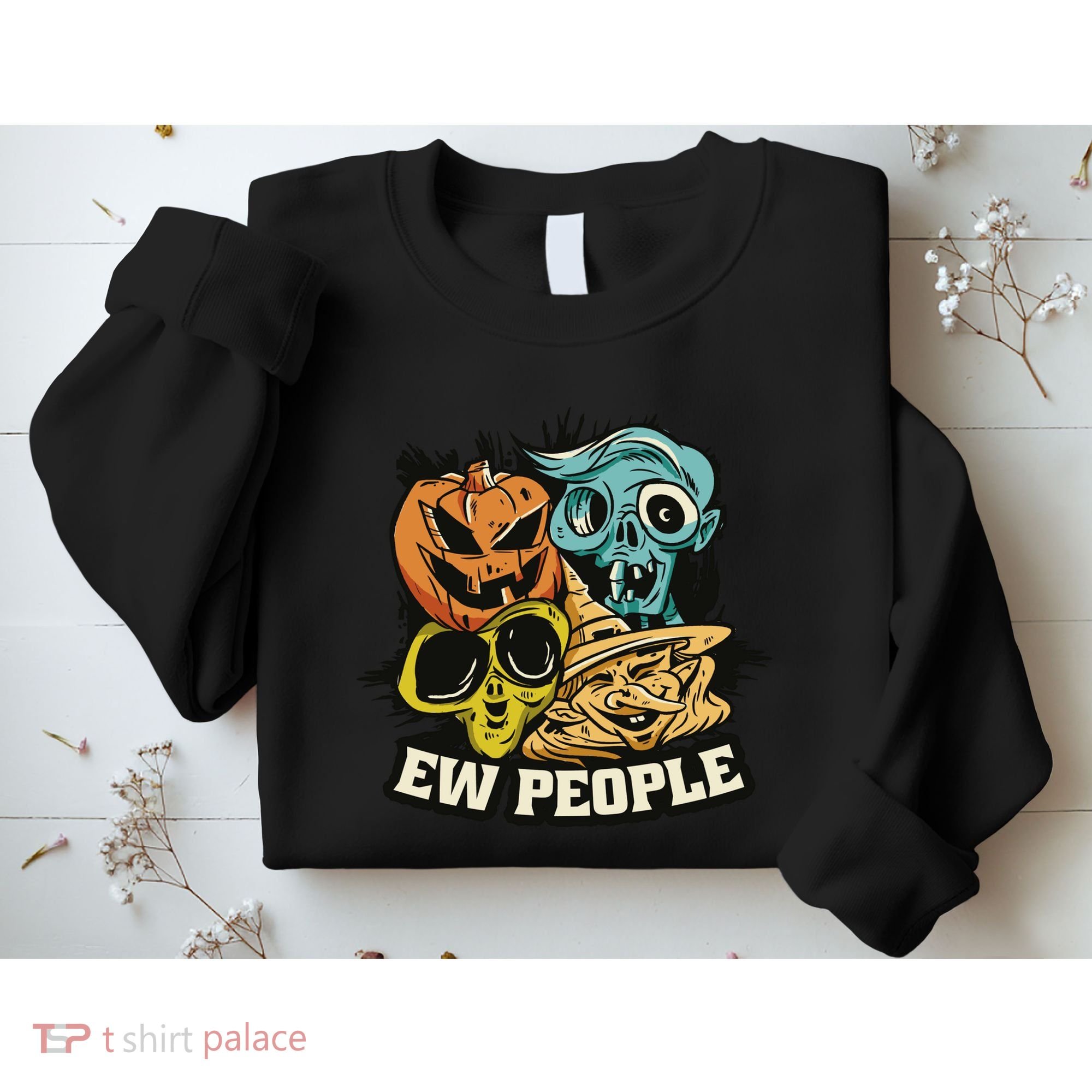 Ew People Funny Halloween Monsters Sweatshirt