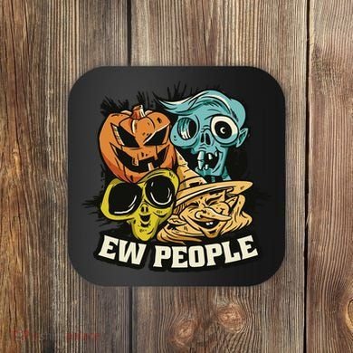 Ew People Funny Halloween Monsters Coaster