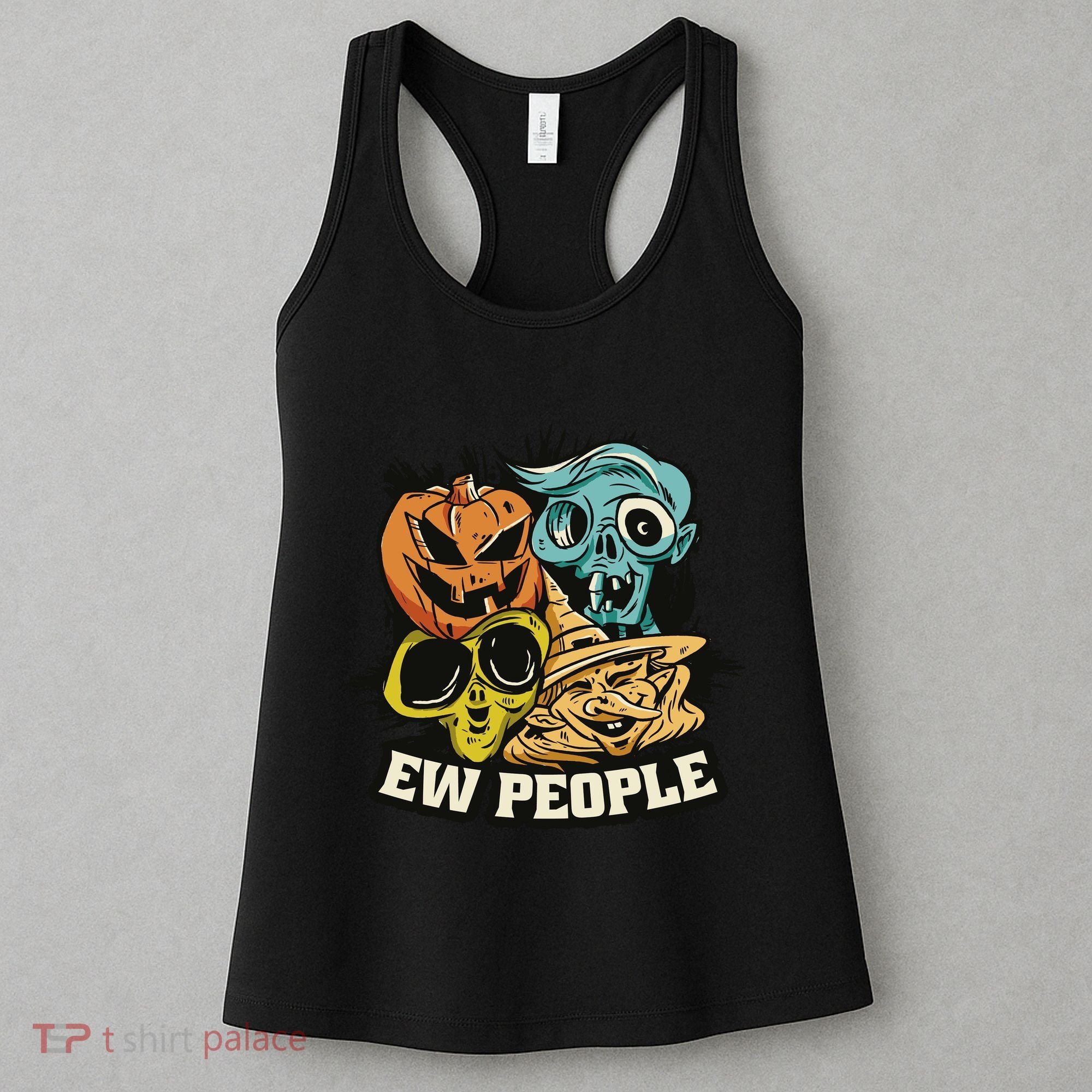 Ew People Funny Halloween Monsters Women's Tank Top