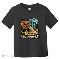 Ew People Funny Halloween Monsters Toddler T-Shirt thumb 0
