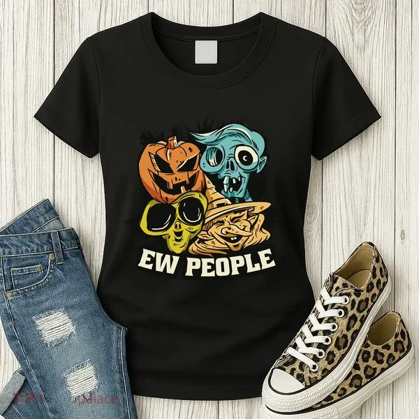 Ew People Funny Halloween Monsters Women's T-Shirt