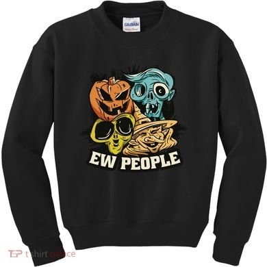 Ew People Funny Halloween Monsters Kids Sweatshirt