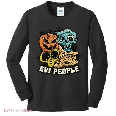 Ew People Funny Halloween Monsters Kids Long Sleeve Shirt