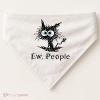 Ew People Funny Cat USA-Made Doggie Bandana thumb 0