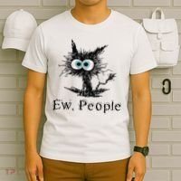 Ew People Funny Cat T-Shirt thumb 6