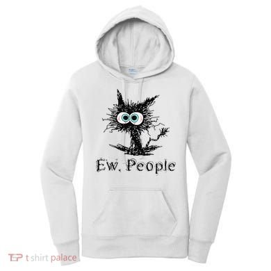 Ew People Funny Cat Women's Hoodie