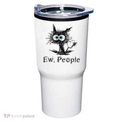 Ew People Funny Cat Tumbler