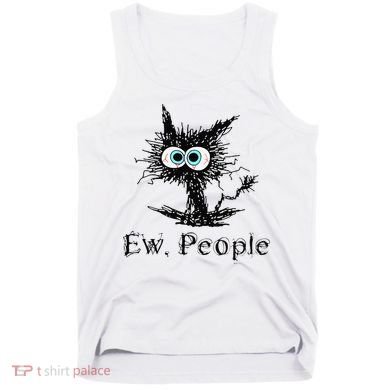Ew People Funny Cat Tank Top