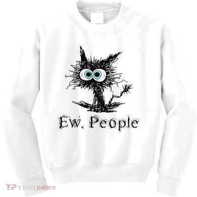 Ew People Funny Cat Kids Sweatshirt