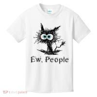 Ew People Funny Cat Kids T-Shirt thumb 0