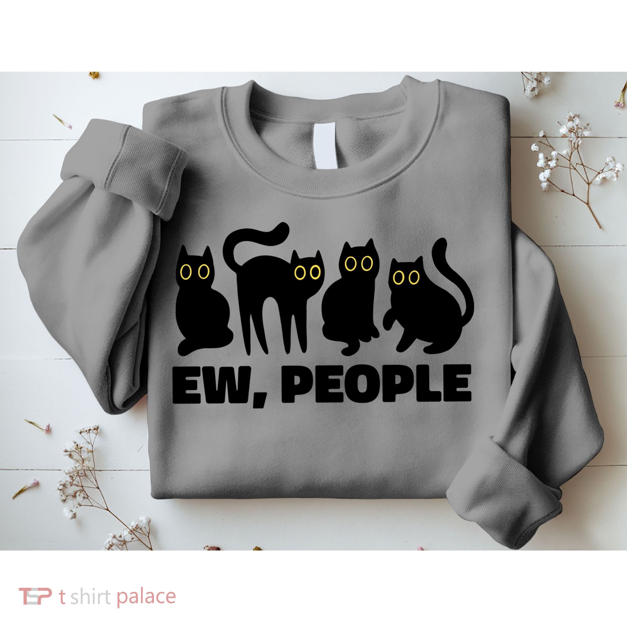 Ew People Funny Cat Lover Sweatshirt