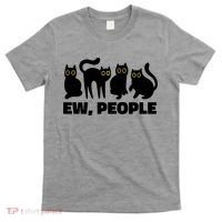 Ew People Funny Cat Lover T-Shirt thumb 0