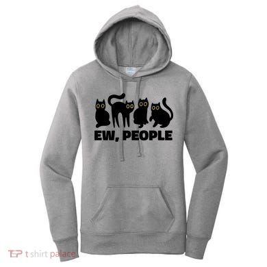 Ew People Funny Cat Lover Women's Hoodie