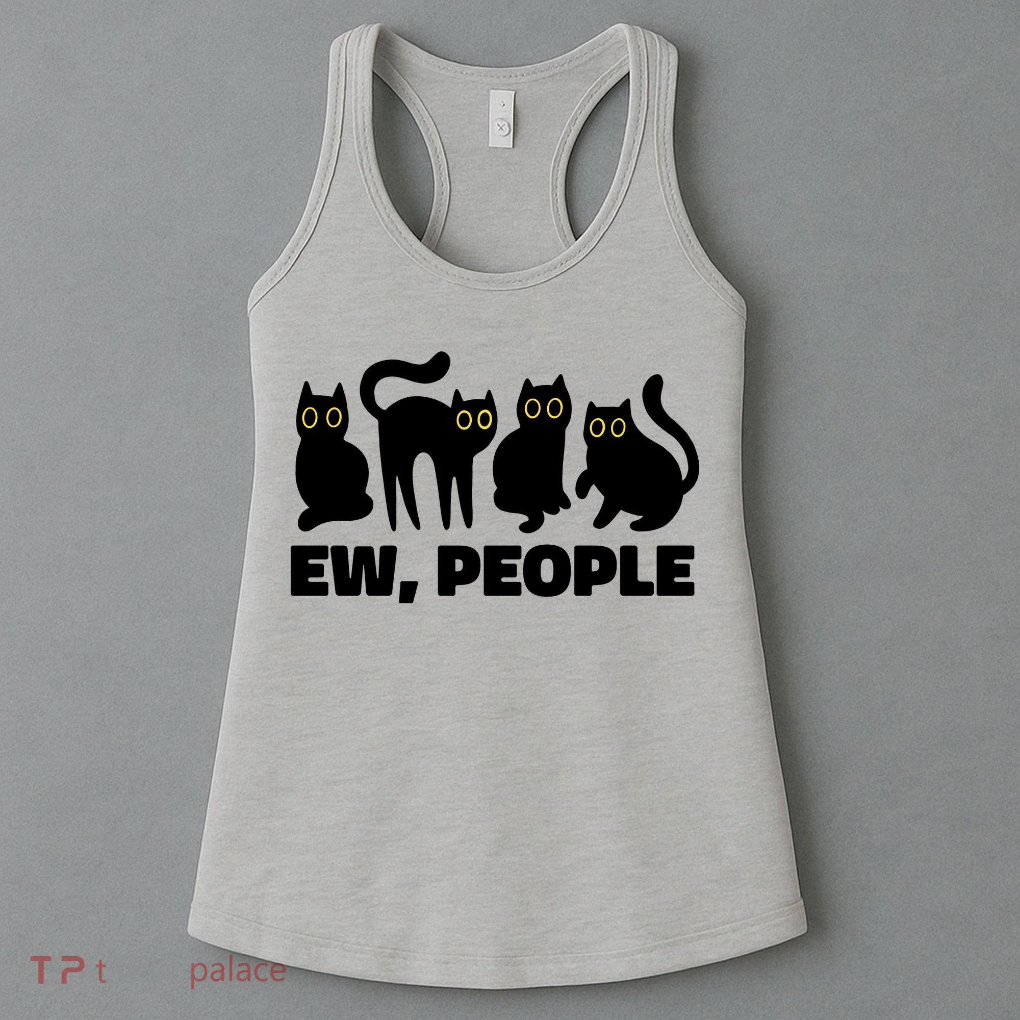 Ew People Funny Cat Lover Women's Tank Top
