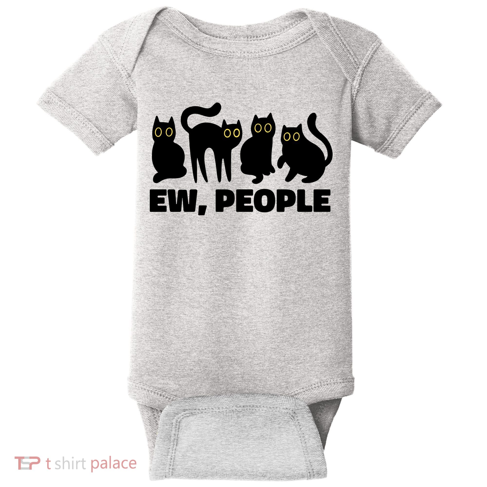 Ew People Funny Cat Lover Baby Bodysuit