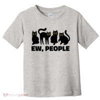 Ew People Funny Cat Lover Toddler T-Shirt thumb 0
