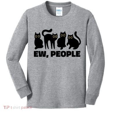 Ew People Funny Cat Lover Kids Long Sleeve Shirt