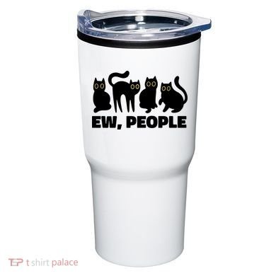 Ew People Funny Cat Lover Tumbler