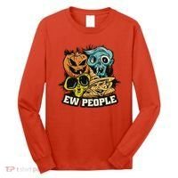 Ew People Halloween Long Sleeve Shirt thumb 0
