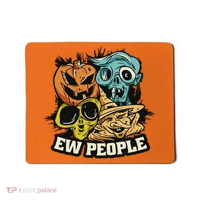 Ew People Halloween Mousepad
