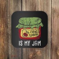 Event Planning Is My Jam Party Coordinator Events Planner Coaster thumb 0