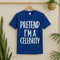 Easy Pretend I'm Celebrity Costume For Famous Halloween Cute Gift T-Shirt thumb 2