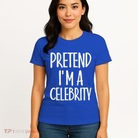 Easy Pretend I'm Celebrity Costume For Famous Halloween Cute Gift Women's T-Shirt thumb 4