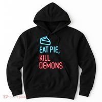 Eat Pie Kill Demons Supernatural Hoodie thumb 0