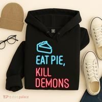 Eat Pie Kill Demons Supernatural Hoodie thumb 4